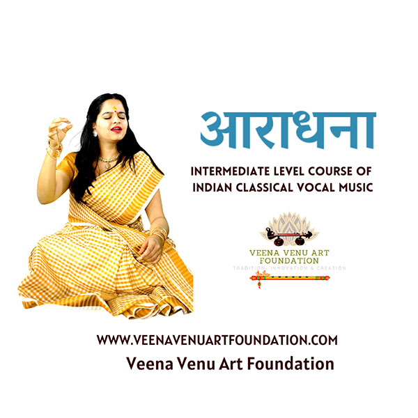 Indian Classical Vocal Course – Aaradhana